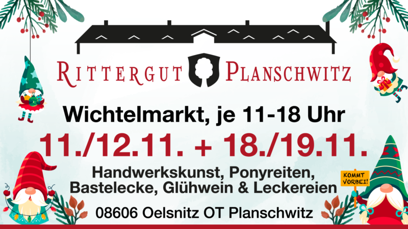 Rittergut Planschwitz - Wichtelmarkt 2023
